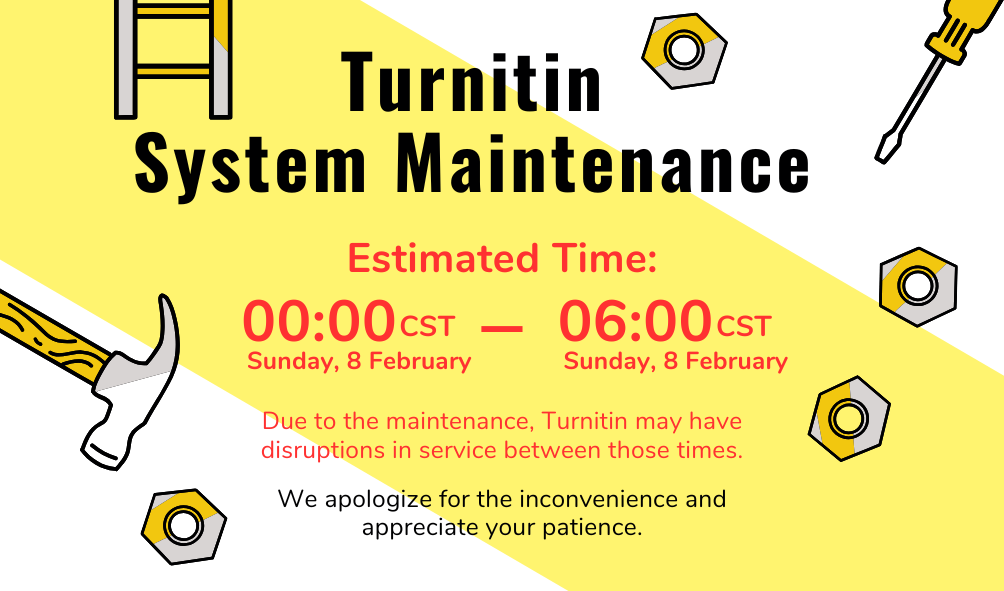 02/08 Turnitin system maintenance