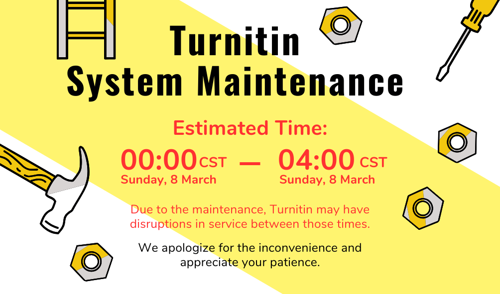 03/08 Turnitin system maintenance